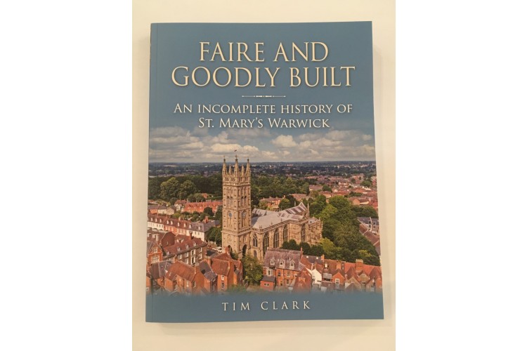 Faire and Goodly Built softback by local author Tim Clark