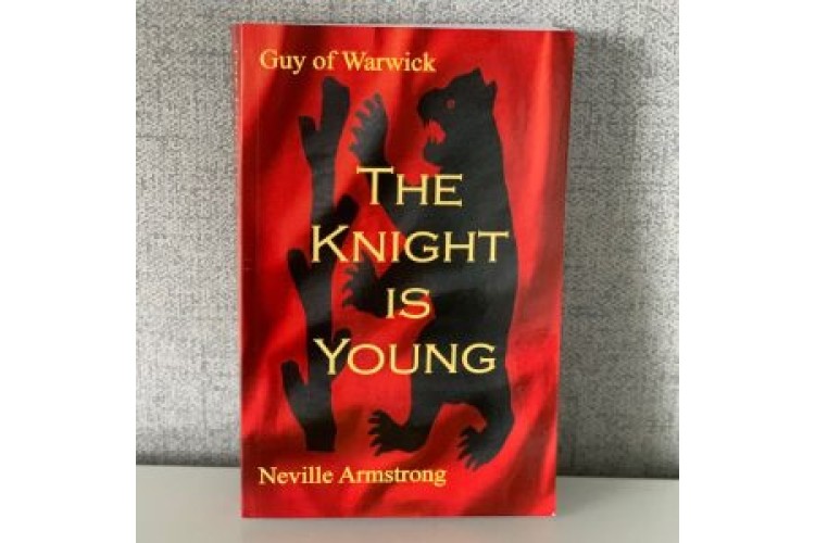 The Knight is Young by local author Neville Armstrong